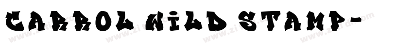 Carrol Wild Stamp字体转换